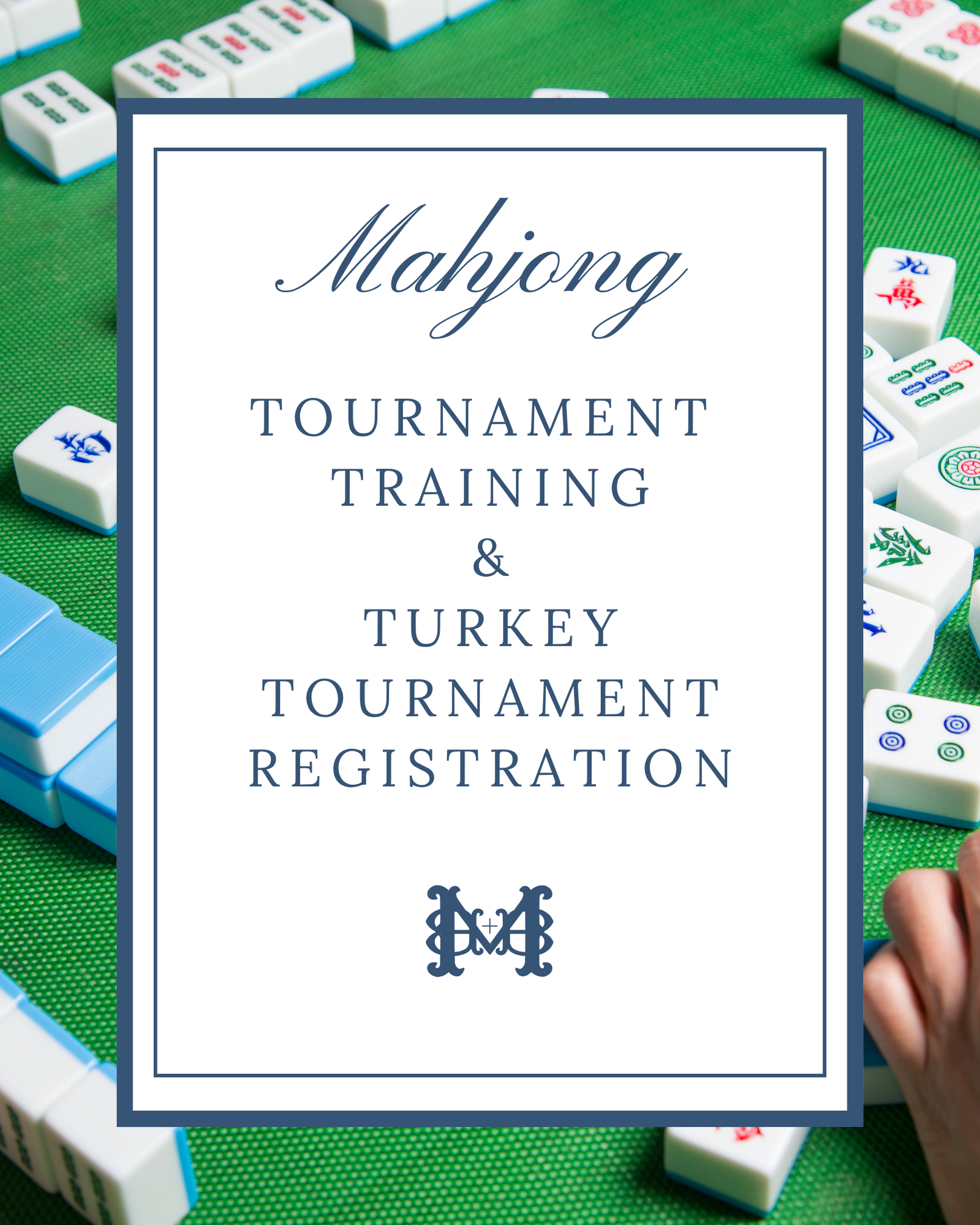 Mahjong Tournament Training & Turkey Tournament Admission | Fall 2026