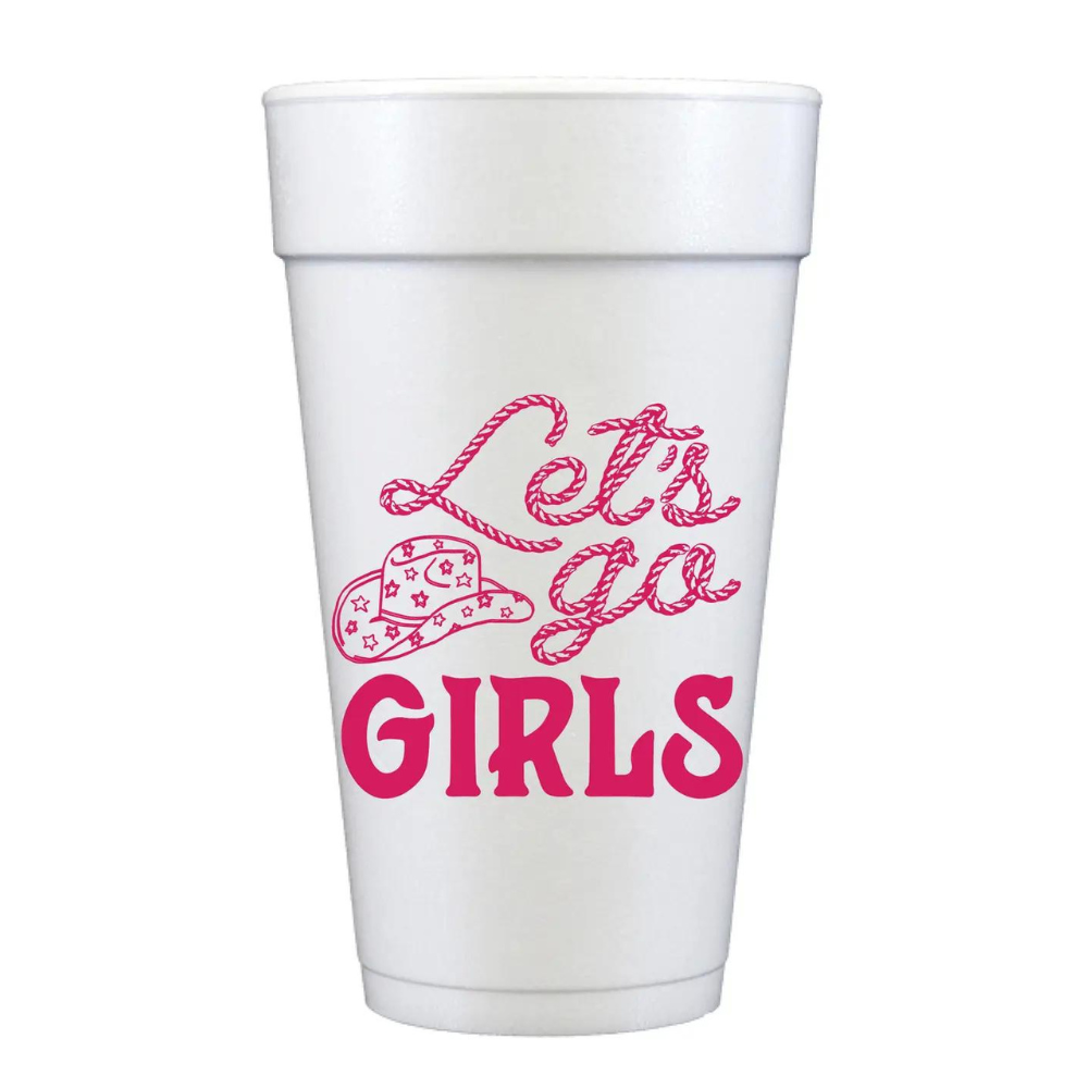Let's Go Girls Foam Cups