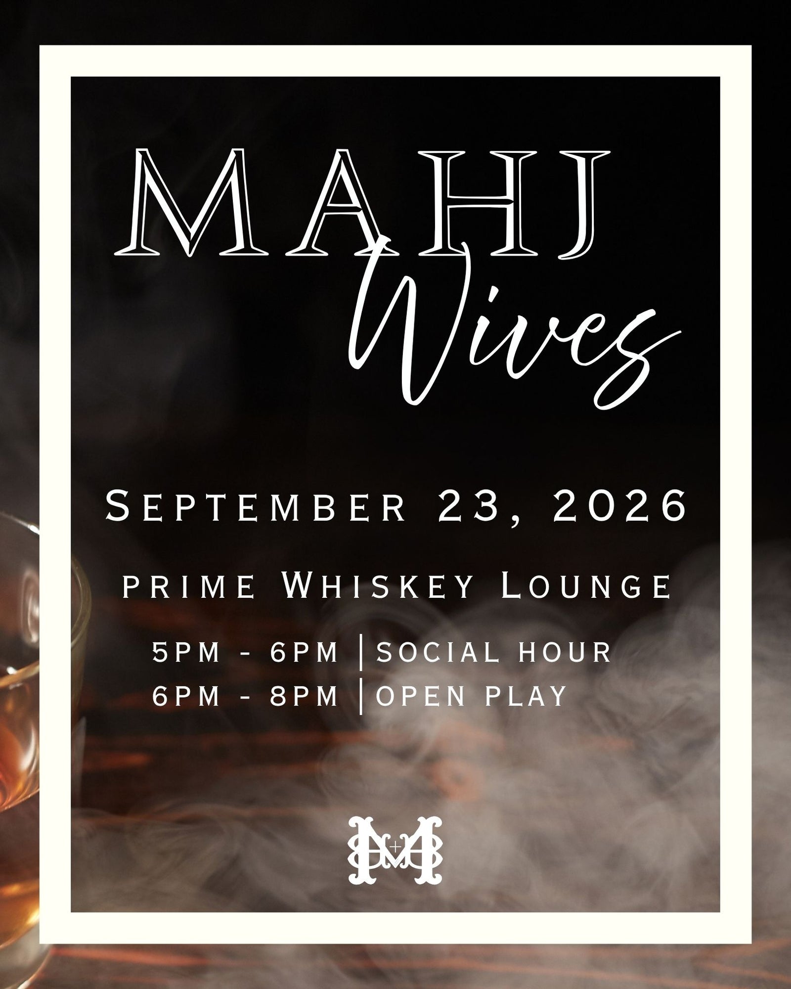 Mahj Wives Open Play