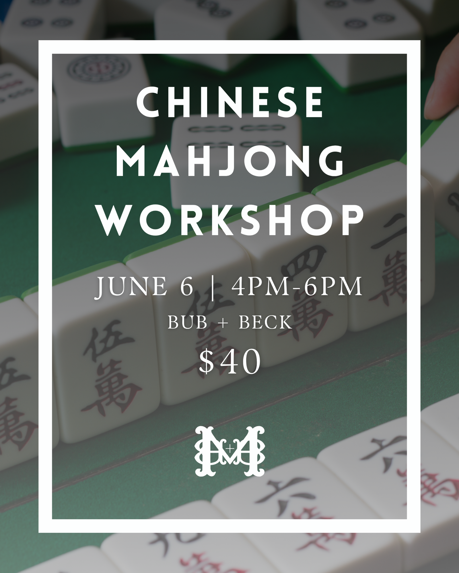 Chinese Mahjong Workshop