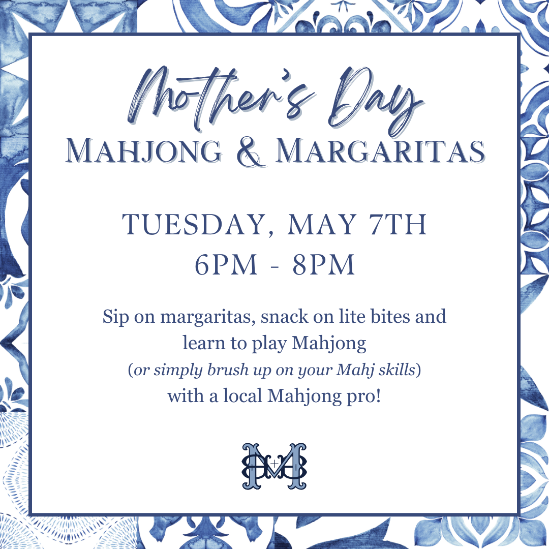 Mother's Day Mahjong & Margaritas Reservation